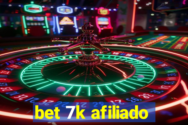 bet 7k afiliado
